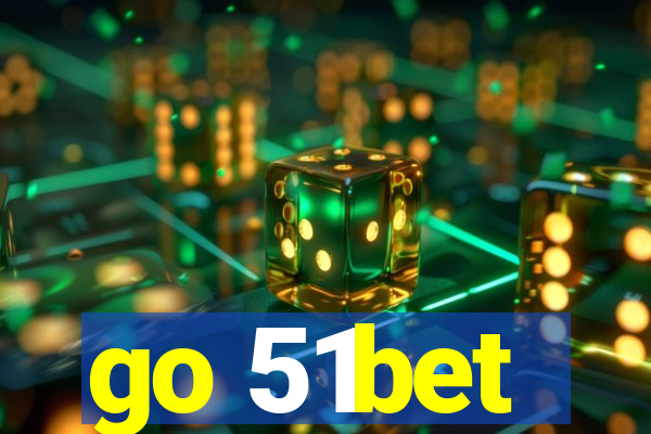 go 51bet